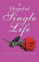 A Hopeful Single Life 1532004567 Book Cover