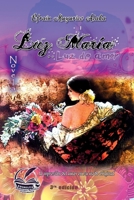 Luz María, luz de amor: La expresión del amor en su modo original (Spanish Edition) B0DQ5RC725 Book Cover