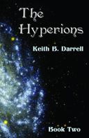 The Hyperions, Book Two 1935971719 Book Cover