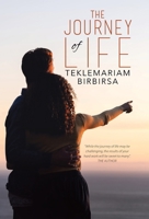 The Journey of Life 0228849071 Book Cover