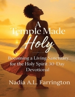 A Temple Made Holy B0FWVMMPVK Book Cover