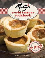 Marty's World Famous Cookbook: Secrets from the Muskoka Landmark Cafe 1552859290 Book Cover