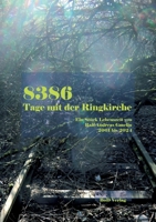 8386 Tage mit der Ringkirche (German Edition) 3758320550 Book Cover