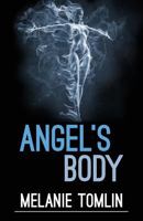 Angel's Body 0994499604 Book Cover