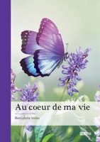Au coeur de ma vie 2342370458 Book Cover