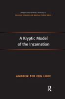 A Kryptic Model of the Incarnation 1138081787 Book Cover