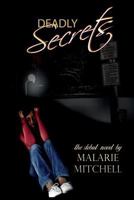 Deadly Secrets 1511762675 Book Cover