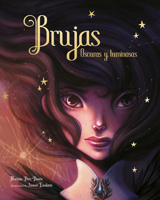 Brujas: Oscuras y luminosas 8417424938 Book Cover