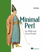 Minimal Perl: For UNIX and Linux People 1932394508 Book Cover