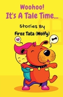 Woohoo! It's A Tale Time 1637811640 Book Cover