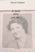 À quoi rime une vie ? (French Edition) 2414564075 Book Cover