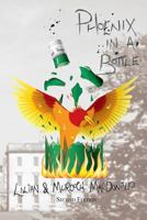 Phoenix in a Bottle 1495958574 Book Cover