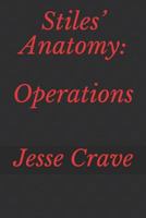 Stiles’ Anatomy: Operations 1794113045 Book Cover