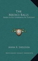 The Medici Balls 1356947433 Book Cover