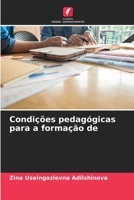 Condi��es pedag�gicas para a forma��o de 6204114654 Book Cover