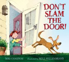 Don't Slam the Door! 0763637092 Book Cover