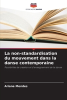 La non-standardisation du mouvement dans la danse contemporaine (French Edition) 6208375150 Book Cover