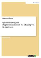 Systematisierung Von Diagnoseinstrumenten Zur Erfassung Von Kompetenzen 3640461495 Book Cover