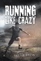 Running like Crazy 1663236348 Book Cover