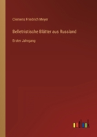 Belletristische Blätter aus Russland: Erster Jahrgang 3368257366 Book Cover