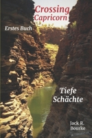 Crossing Capricorn: Tiefe Schächte (German Edition) 3911806094 Book Cover