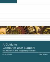A Guide to Computer User Support for Help Desk and Support Specialists 0619033630 Book Cover