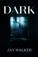 Dark 1952521661 Book Cover