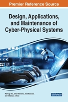 Design, Applications, and Maintenance of Cyber-Physical Systems 1799867218 Book Cover