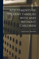 Adjustments of Student Families With and Without Children 1014349192 Book Cover