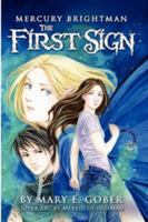 Mercury Brightman: The First Sign 1430314648 Book Cover