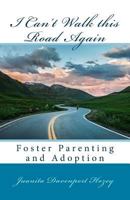 I Can't Walk This Road Again 1545402418 Book Cover