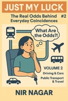 Just My Luck # 2: Driving & Cars Public | Transport & Travel B0FFYWN8XL Book Cover