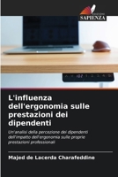 L'influenza dell'ergonomia sulle prestazioni dei dipendenti (Italian Edition) 6207765400 Book Cover
