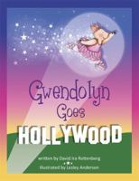 Gwendolyn Goes Hollywood 091029111X Book Cover