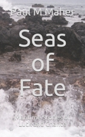 Seas of Fate: Maritime Stories of Luck and Chance 1729743986 Book Cover