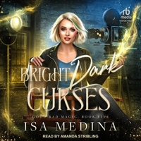 Bright Dark Curses B0DRS8KRDC Book Cover