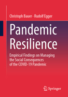 Pandemic Resilience: Empirical Findings on Managing the Social Consequences of the COVID-19 Pandemic 3658506091 Book Cover