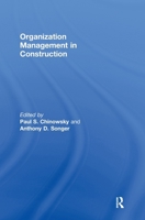 Organization Management in Construction 0415572614 Book Cover