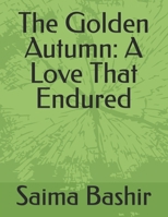The Golden Autumn: A Love That Endured B0FPGMKT67 Book Cover