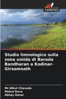 Studio limnologico sulla zona umida di Barada Bandharan a Kodinar-Girsomnath 6207379950 Book Cover