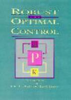 Robust and Optimal Control 0134565673 Book Cover