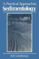 A Practical Approach to Sedimentology 0045511314 Book Cover