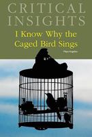 I know why the caged bird sings, by Maya Angelou 1587656248 Book Cover