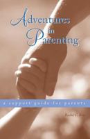 Adventures in Parenting 1888365765 Book Cover