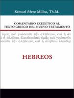 Comentario exegético al texto griego del Nuevo Testamento: Hebreos 8482675567 Book Cover