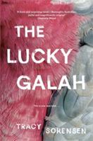 The Lucky Galah 1760552658 Book Cover