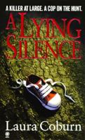 A Lying Silence 0451406419 Book Cover