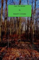 God, the Welder: Hopeless Legend 1981859276 Book Cover