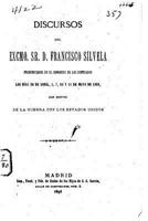 Discoursos del Excmo. Sr. D. Francisco Silvela 1530738067 Book Cover