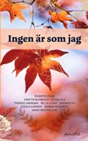Ingen är som jag (Swedish Edition) 9198944010 Book Cover